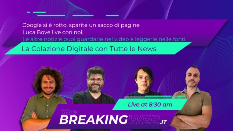 Google si è rotto, sparite un sacco di pagine e Luca Bove live con noi!